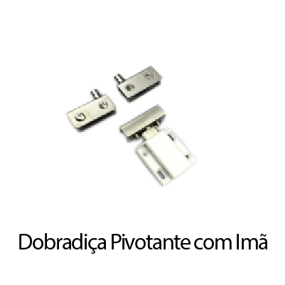 Acessório - Dobradiça Pivotante com Imã